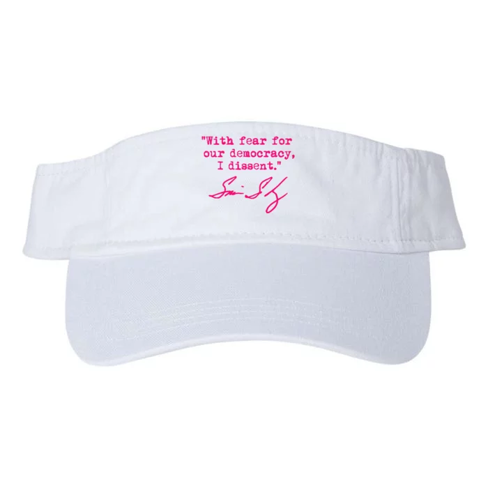 With Fear For Our Democracy I Dissent Political Design Valucap Bio-Washed Visor