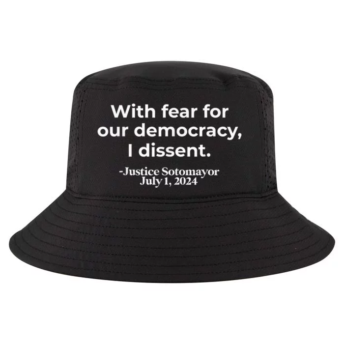 With Fear For Our Democracy I Dissent Cool Comfort Performance Bucket Hat