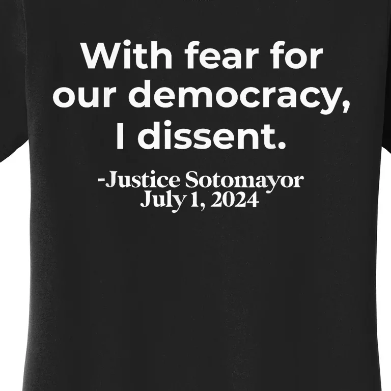 With Fear For Our Democracy I Dissent Women's T-Shirt