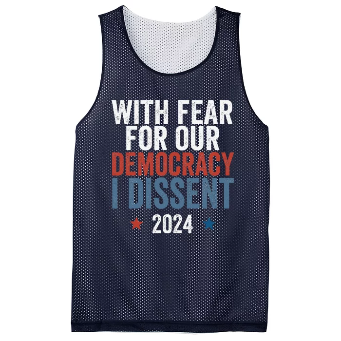 With Fear For Our Democracy I Dissent Mesh Reversible Basketball Jersey Tank