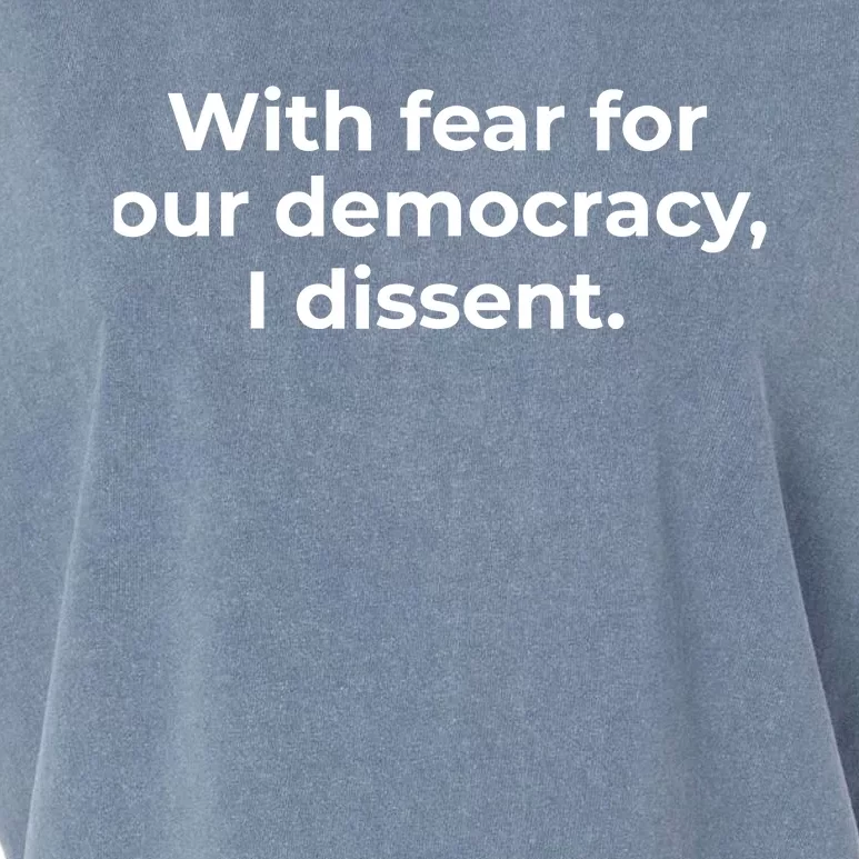 With Fear For Our Democracy I Dissent Garment-Dyed Women's Muscle Tee