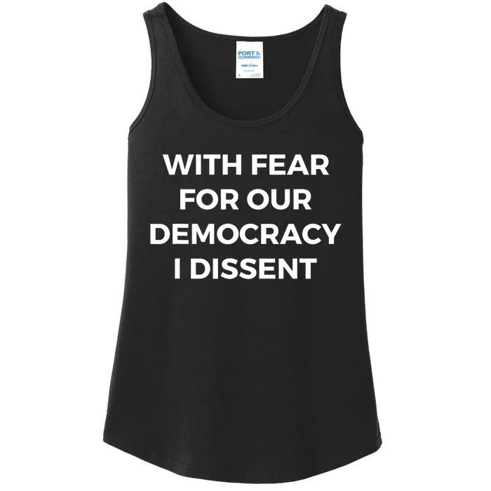 With Fear For Our Democracy I Dissent Ladies Essential Tank