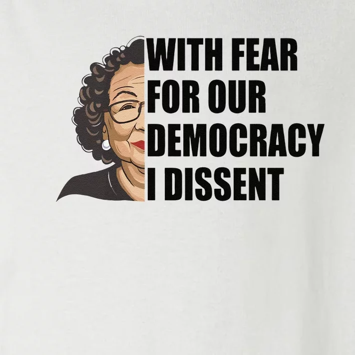 With Fear For Our Democracy I Dissent Funny Immunity Quote Toddler Long Sleeve Shirt