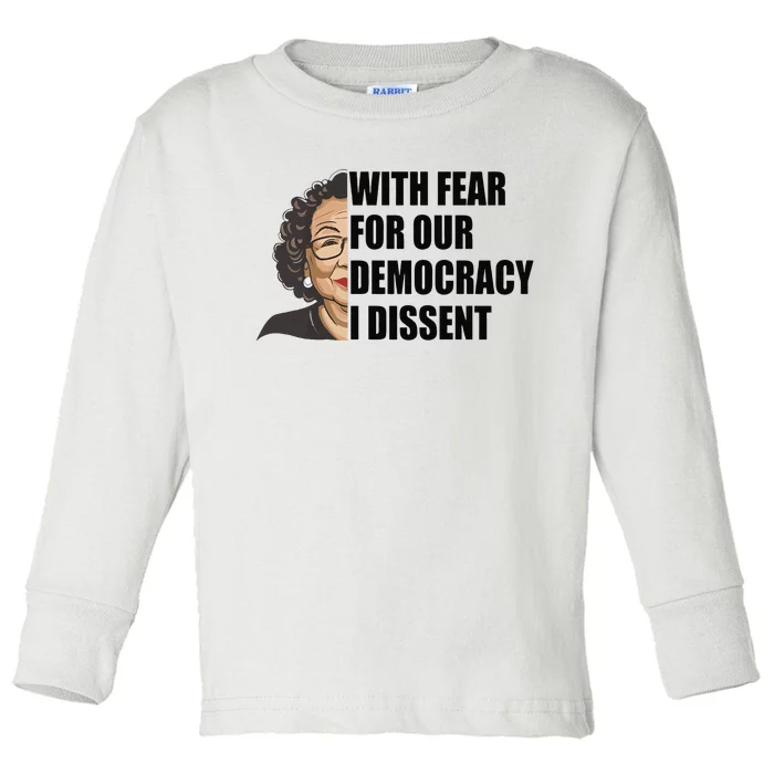 With Fear For Our Democracy I Dissent Funny Immunity Quote Toddler Long Sleeve Shirt