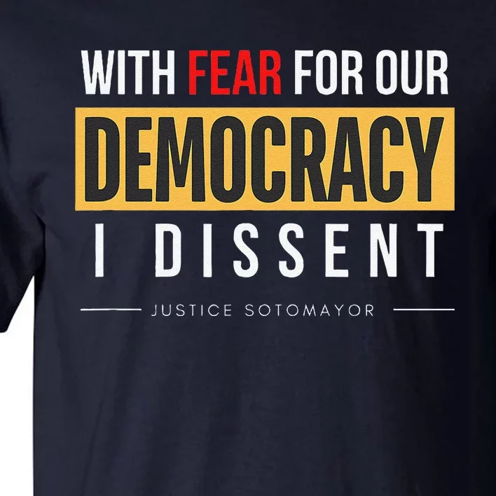 With Fear For Our Democracy Tall T-Shirt