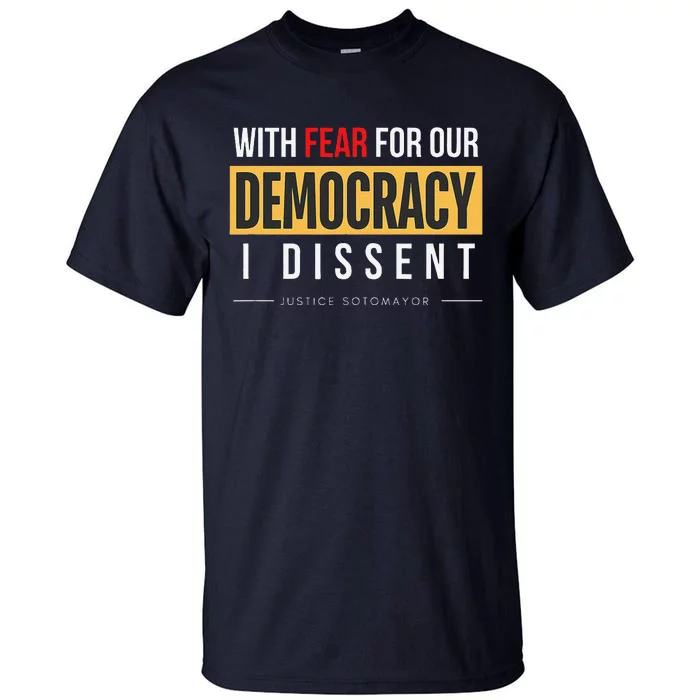 With Fear For Our Democracy Tall T-Shirt