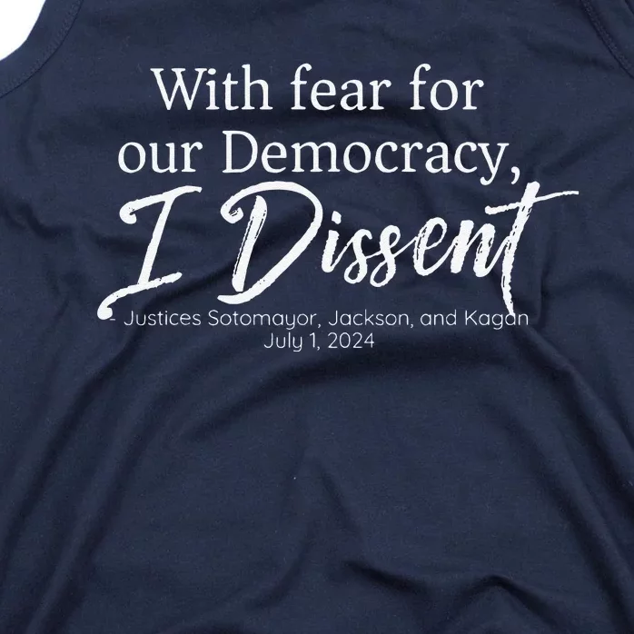 With Fear For Our Democracy I Dissent Funny Immunity Tank Top