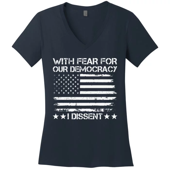 With Fear For Our Democracy I Dissent Presidential Immunity Premium Women's V-Neck T-Shirt