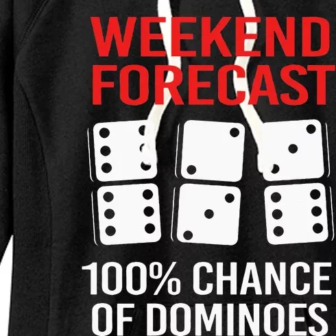 Weekend Forecast Funny Domino For Women's Fleece Hoodie