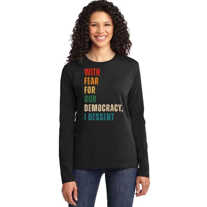 With Fear For Our Democracy I Dissent Vintage Ladies Long Sleeve Shirt