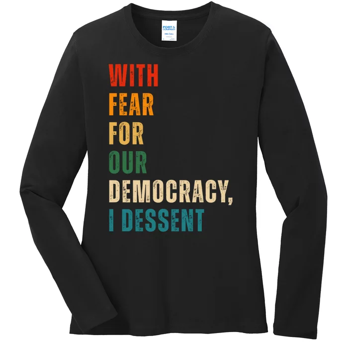 With Fear For Our Democracy I Dissent Vintage Ladies Long Sleeve Shirt