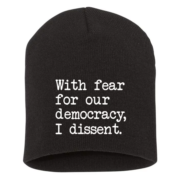 With Fear For Our Democracy Short Acrylic Beanie