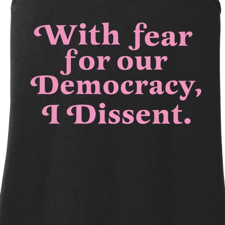 With Fear For Our Democracy I Dissent Ladies Essential Tank