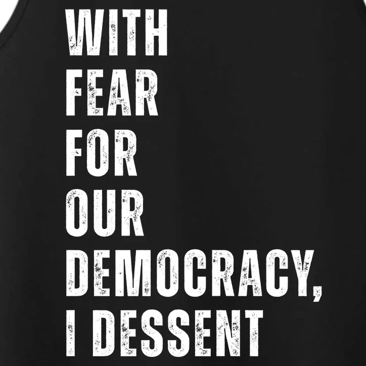 With Fear For Our Democracy I Dissent Quote Performance Tank