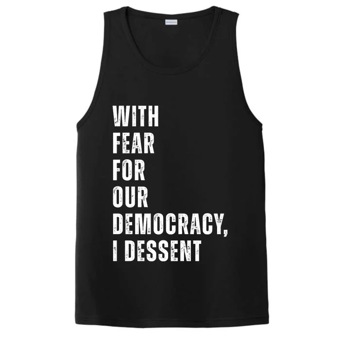 With Fear For Our Democracy I Dissent Quote Performance Tank