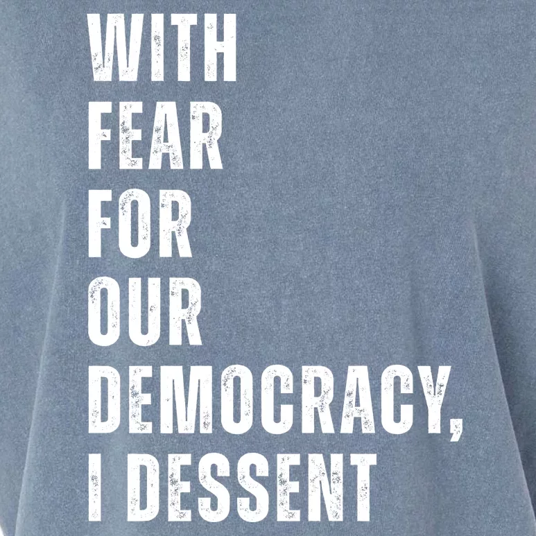 With Fear For Our Democracy I Dissent Quote Garment-Dyed Women's Muscle Tee