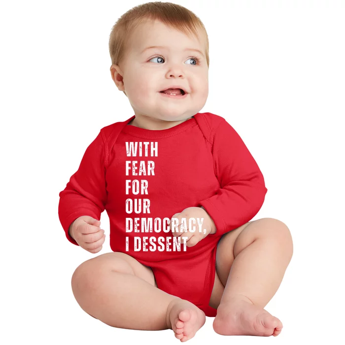 With Fear For Our Democracy I Dissent Quote Baby Long Sleeve Bodysuit