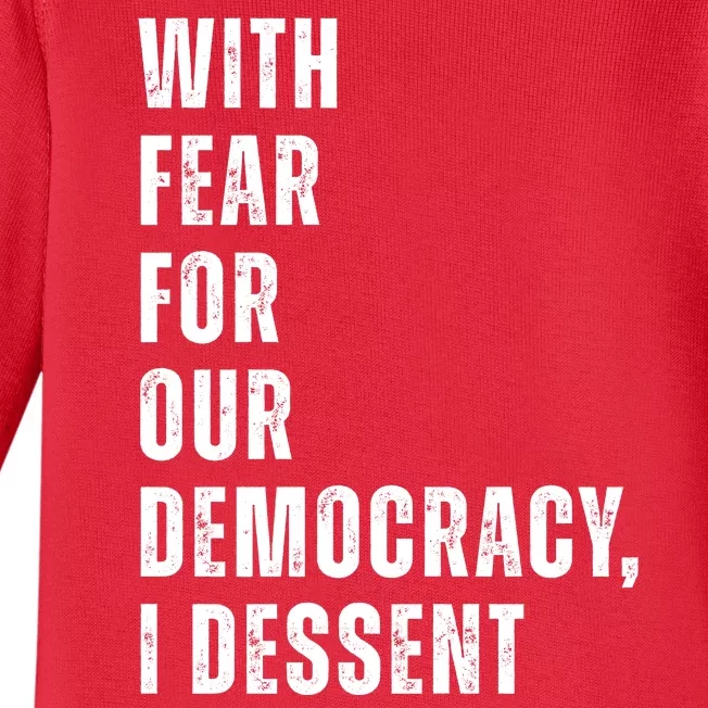 With Fear For Our Democracy I Dissent Quote Baby Long Sleeve Bodysuit