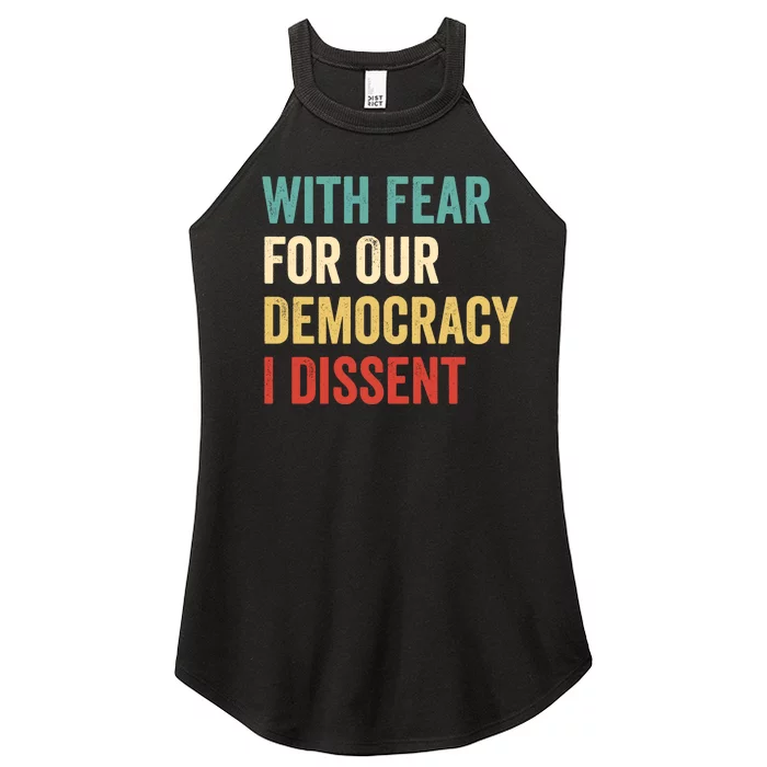 With Fear For Our Democracy I Dissent Women’s Perfect Tri Rocker Tank