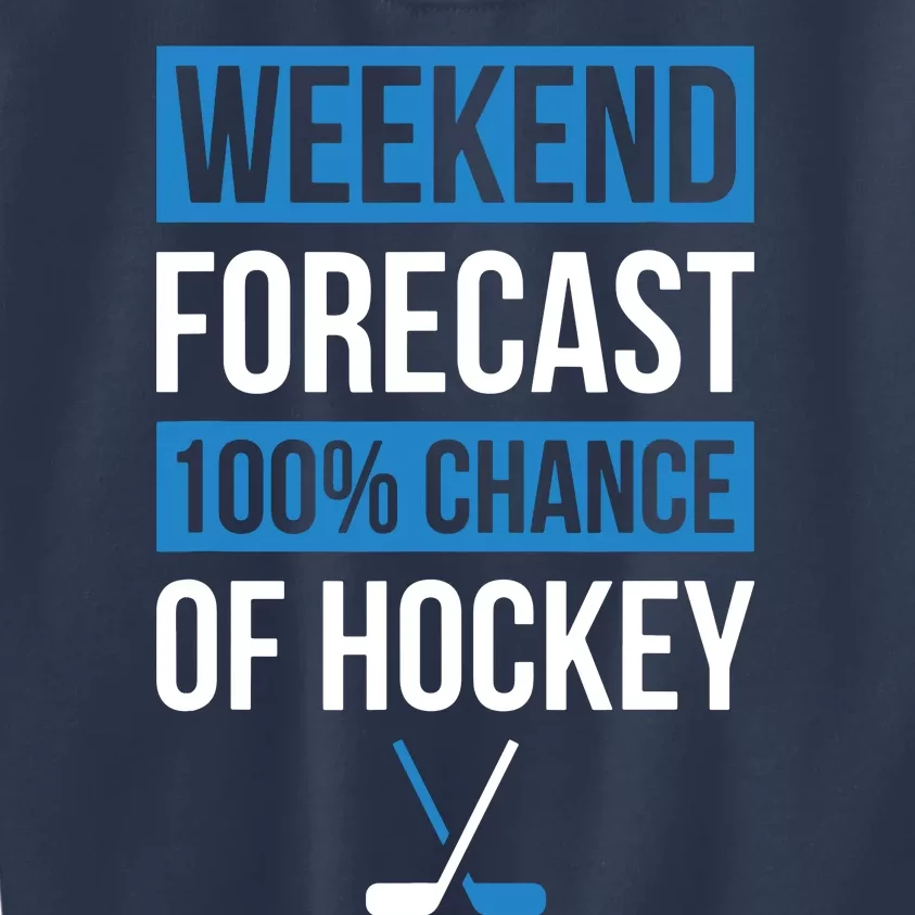 Weekend Forecast Funny Hockey, Hockey Player Gift Tee Kids Sweatshirt