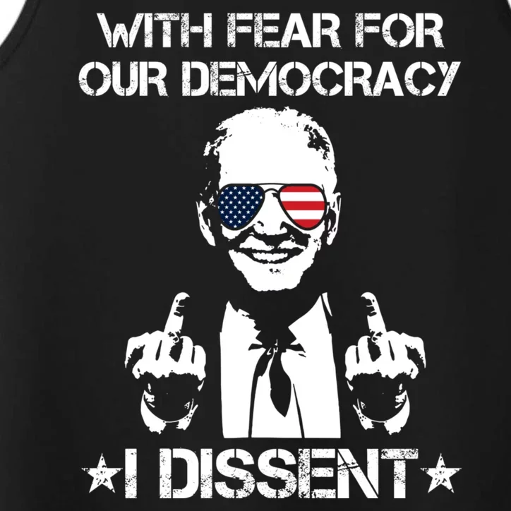 With Fear For Our Democracy I Dissent Funny Immunity Quote Performance Tank