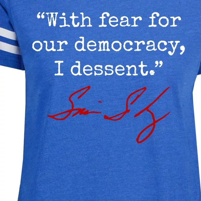 With Fear For Our Democracy I Dissent Enza Ladies Jersey Football T-Shirt