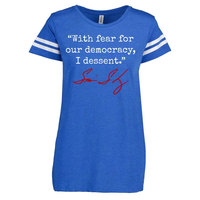 With Fear For Our Democracy I Dissent Enza Ladies Jersey Football T-Shirt