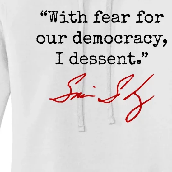 With Fear For Our Democracy I Dissent Women's Pullover Hoodie