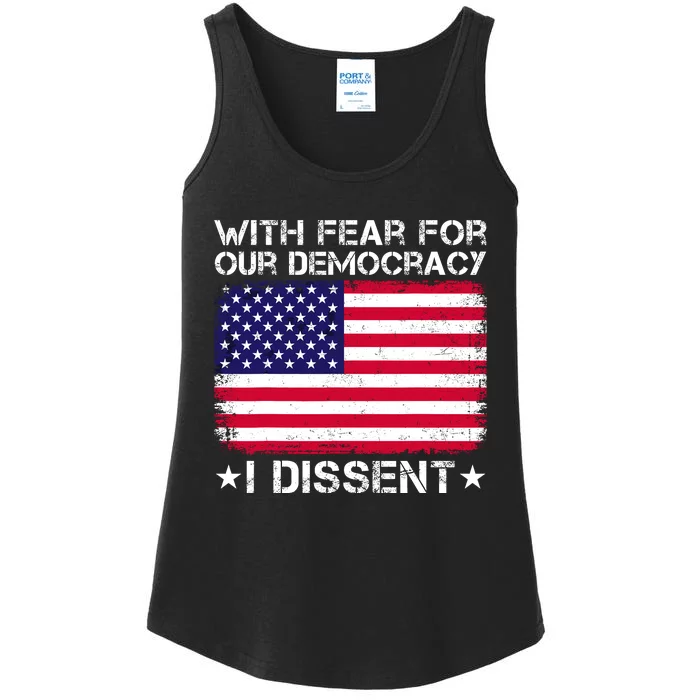 With Fear For Our Democracy I Dissent Ladies Essential Tank