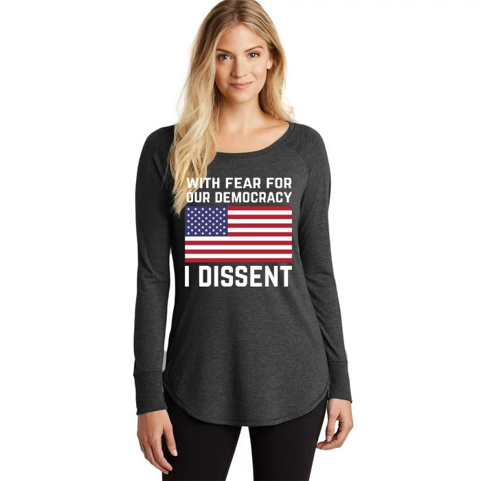 With Fear For Our Democracy I Dissent Women's Perfect Tri Tunic Long Sleeve Shirt