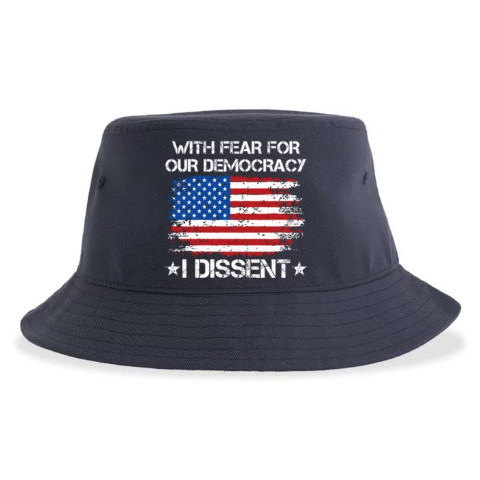 With Fear For Our Democracy I Dissent Sustainable Bucket Hat