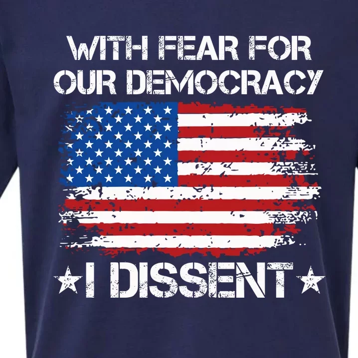 With Fear For Our Democracy I Dissent Sueded Cloud Jersey T-Shirt