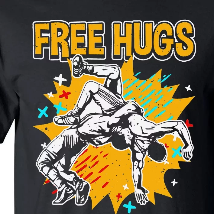 Wrestling Funny Free Hugs Wrestling Coach Tall T-Shirt