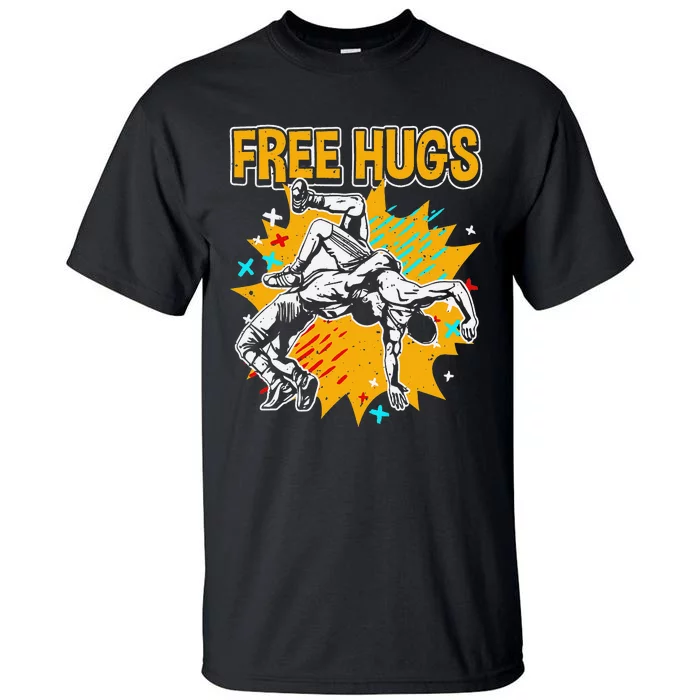 Wrestling Funny Free Hugs Wrestling Coach Tall T-Shirt