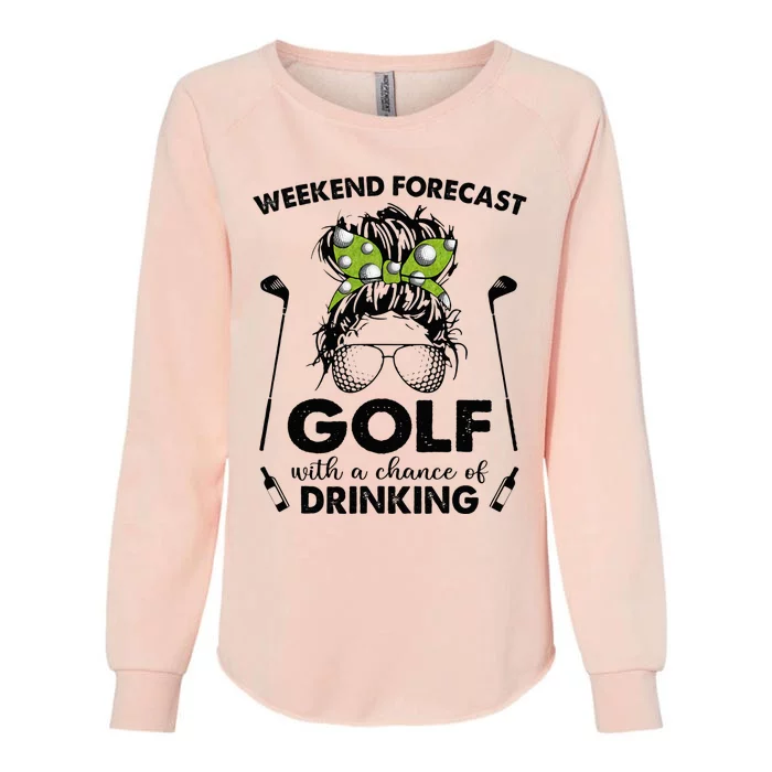 Weekend forecast golf with a chance of drinking Womens California Wash Sweatshirt