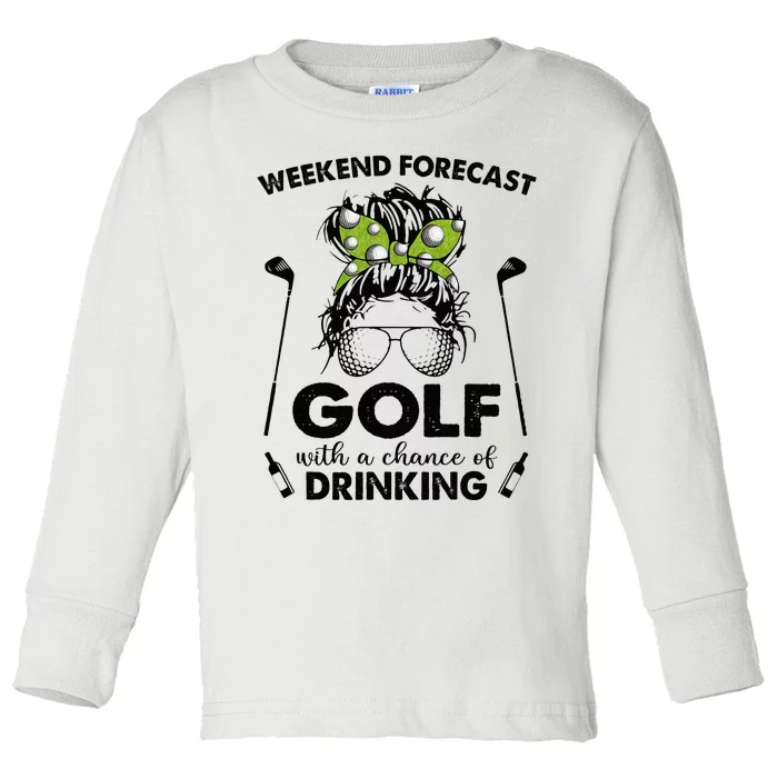 Weekend forecast golf with a chance of drinking Toddler Long Sleeve Shirt