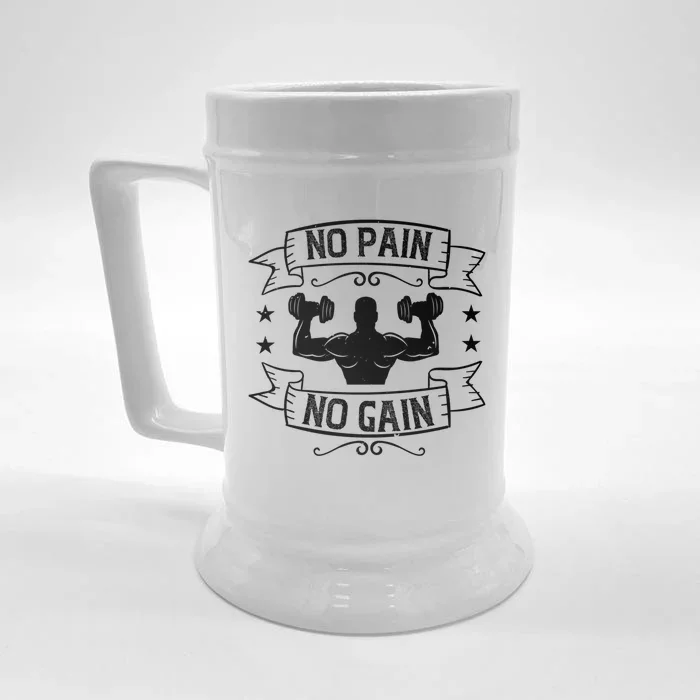 Workout Funny Gift No Pain No Gain Gift Front & Back Beer Stein