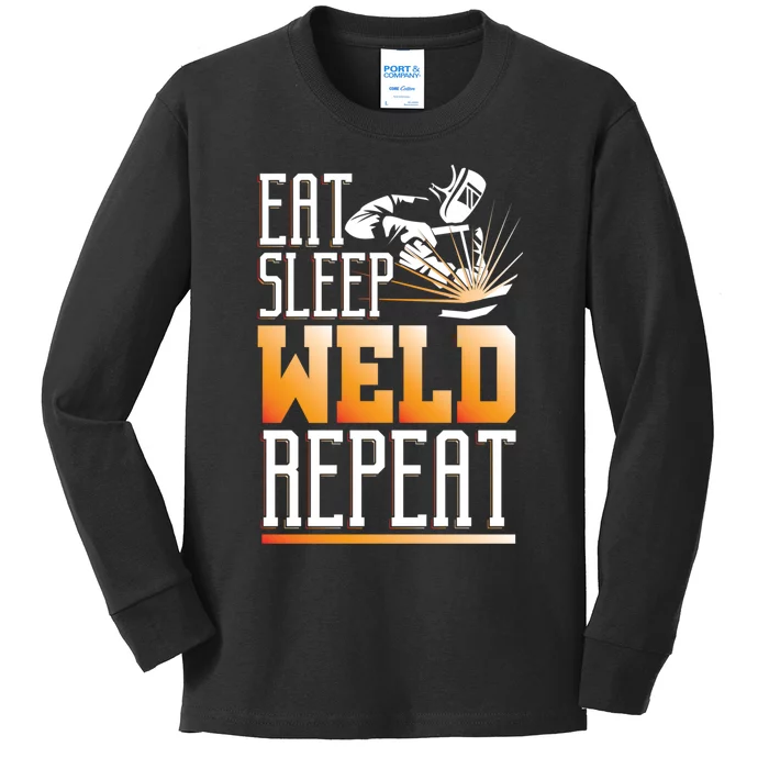 Welder Funny Gift Funny Welding Eat Slee Weld Repeat Cute Gift Kids Long Sleeve Shirt