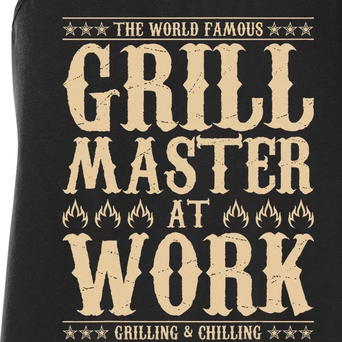 World Famous Grill Master At Work Grilling & Chilling BBQ Women's Racerback Tank