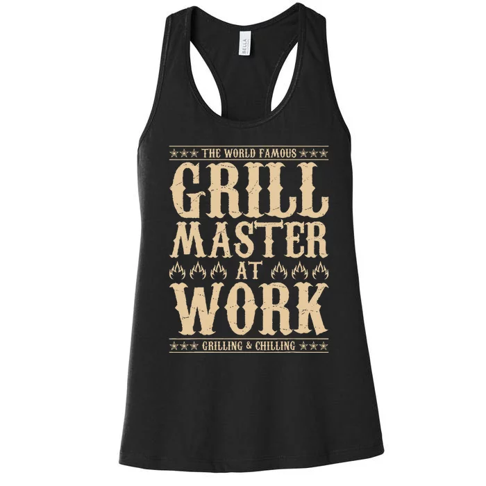 World Famous Grill Master At Work Grilling & Chilling BBQ Women's Racerback Tank