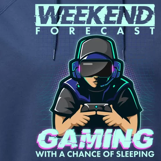 Weekend Forecast Gaming With A Chance Of Sleeping Performance Fleece Hoodie