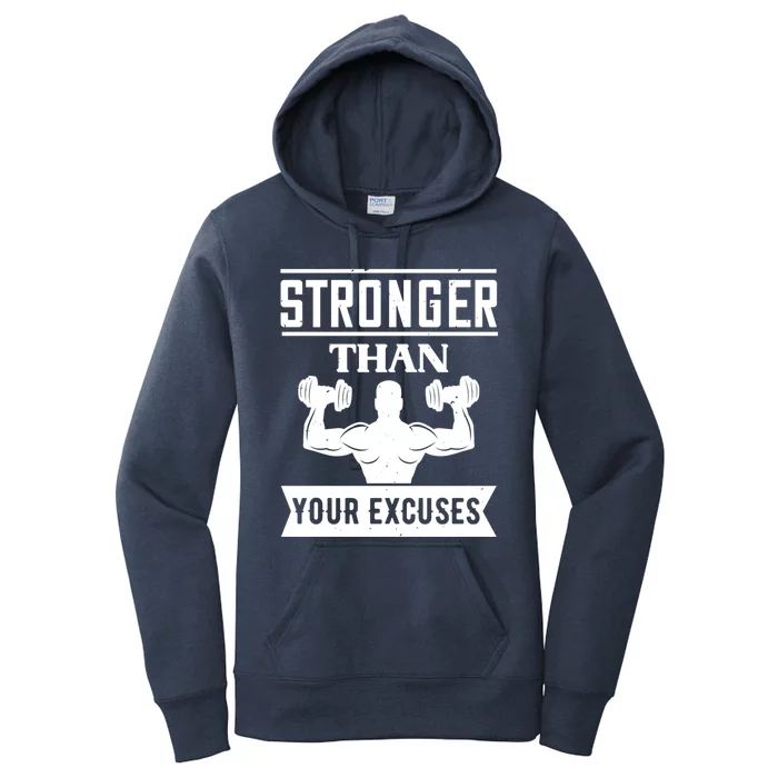 Workout Funny Gift Stronger Than Your Excuses Gift Women's Pullover Hoodie