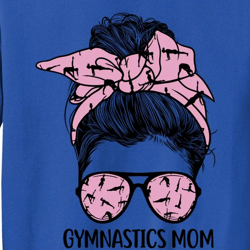 Wo Funny Gymnastics Mom Cute Gymnast Mom Mothers Day Gift Tall Sweatshirt