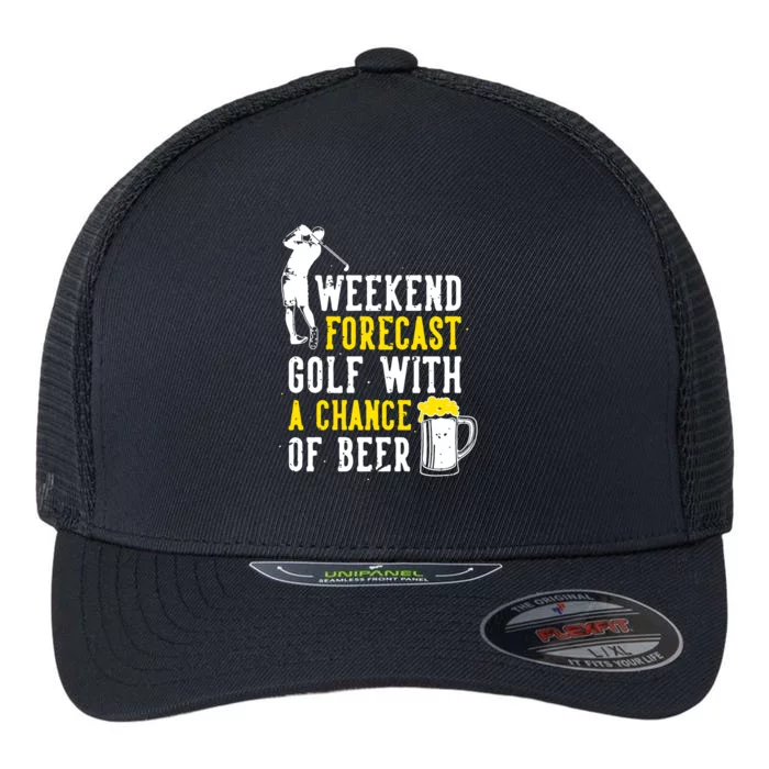 Weekend Forecast Golf With A Chance Of Beer Funny Golf Flexfit Unipanel Trucker Cap