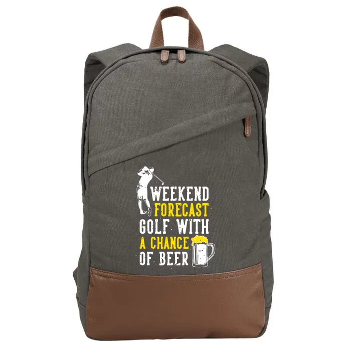 Weekend Forecast Golf With A Chance Of Beer Funny Golf Cotton Canvas Backpack