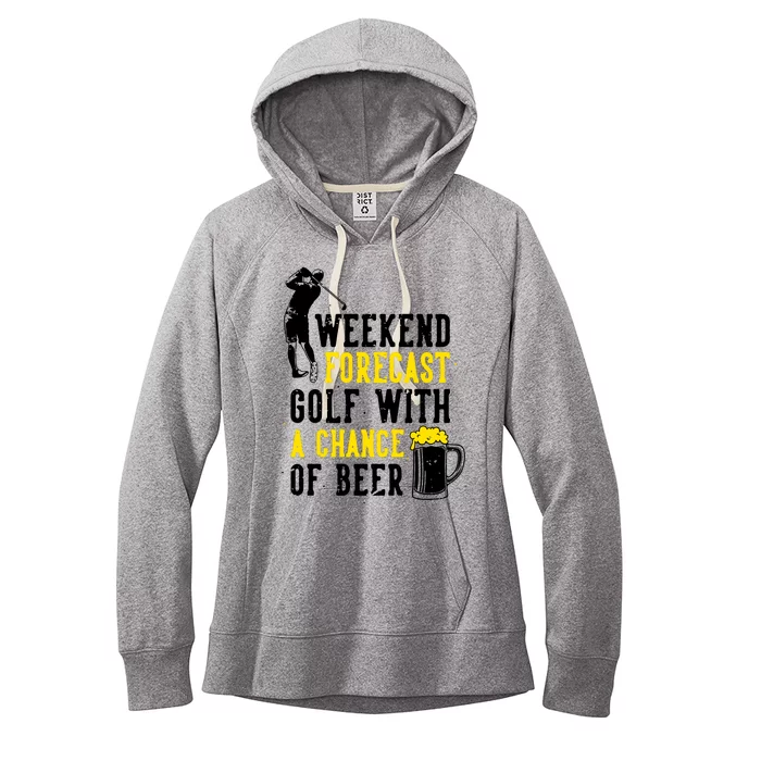 Weekend Forecast Golf With A Chance Of Beer Funny Golf Women's Fleece Hoodie