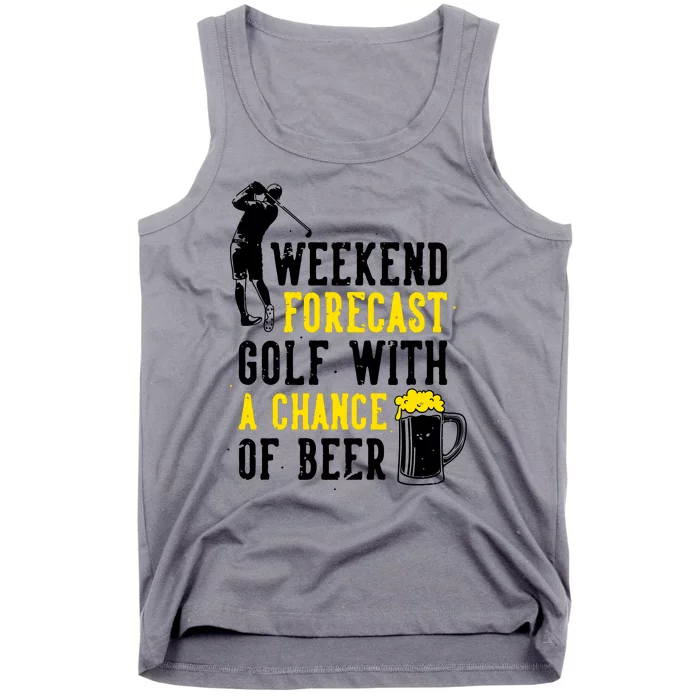 Weekend Forecast Golf With A Chance Of Beer Funny Golf Tank Top