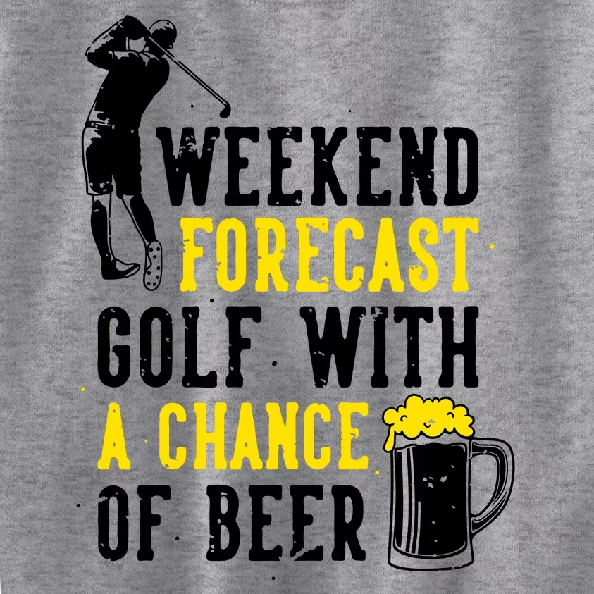 Weekend Forecast Golf With A Chance Of Beer Funny Golf Kids Sweatshirt