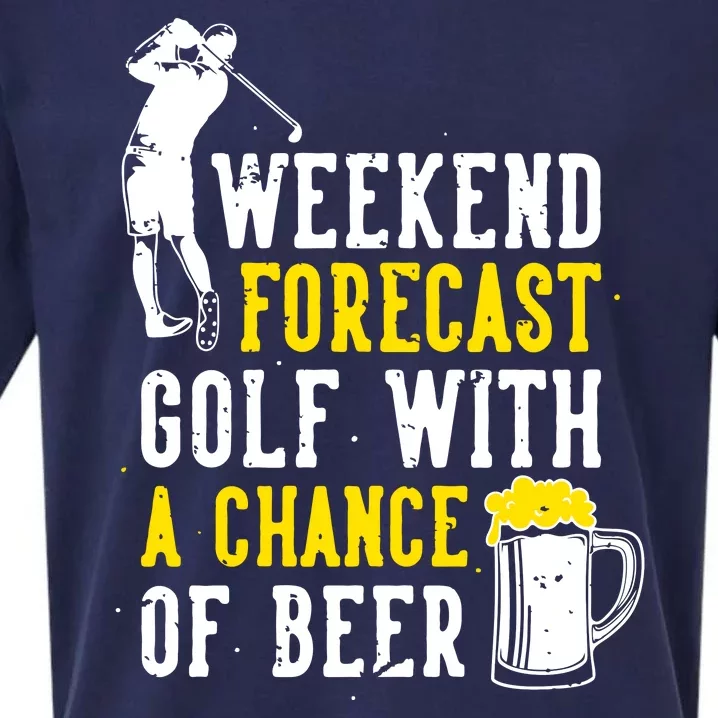 Weekend Forecast Golf With A Chance Of Beer Funny Golf Sueded Cloud Jersey T-Shirt