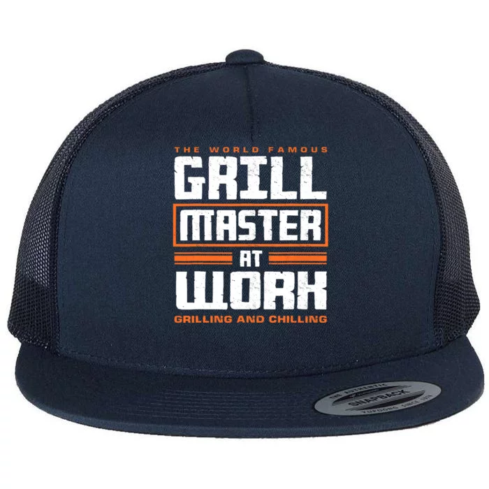 World Famous Grill Master At Work - Funny Grillmaster BBQ Flat Bill Trucker Hat